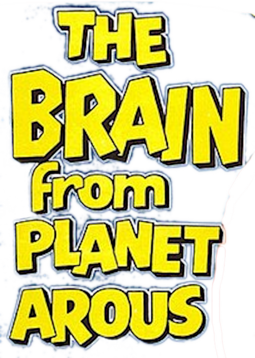 The Brain from Planet Arous