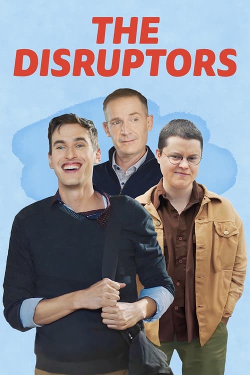 The Disruptors