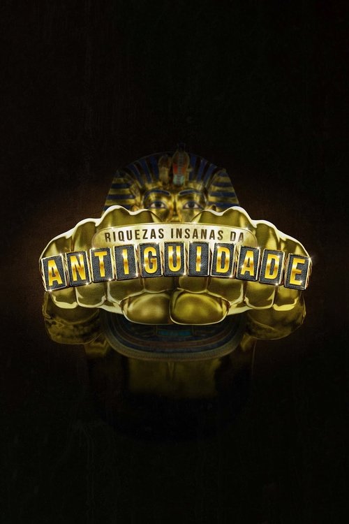 Riquezas Insanas da Antiguidade
