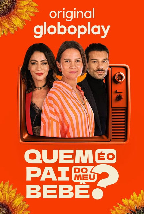 Official poster of Quem É O Pai do Meu Bebê?