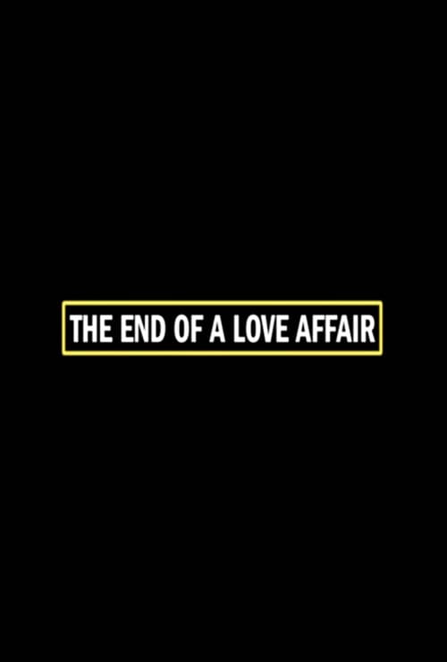 The End of a Love Affair 2003