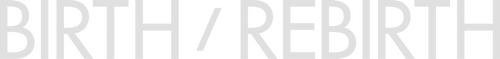 Birth/Rebirth