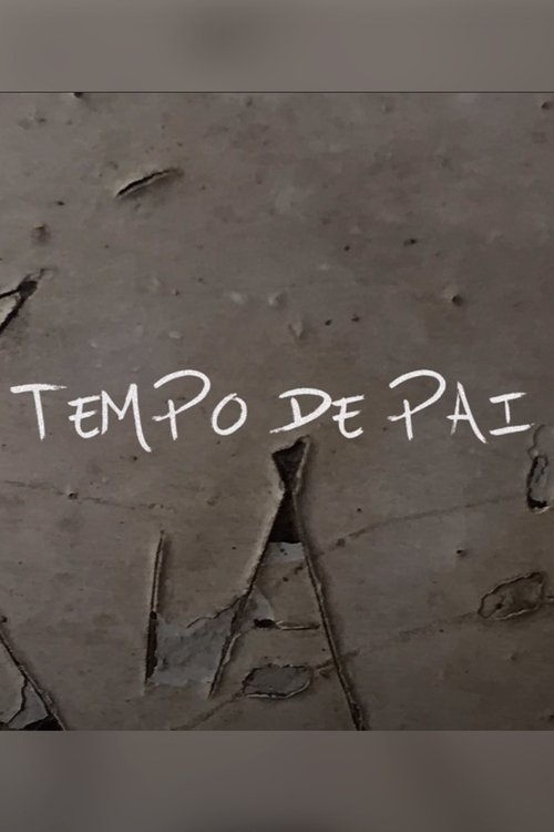 Tempo de Pai movie poster player