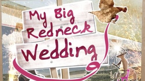 My Big Redneck Wedding