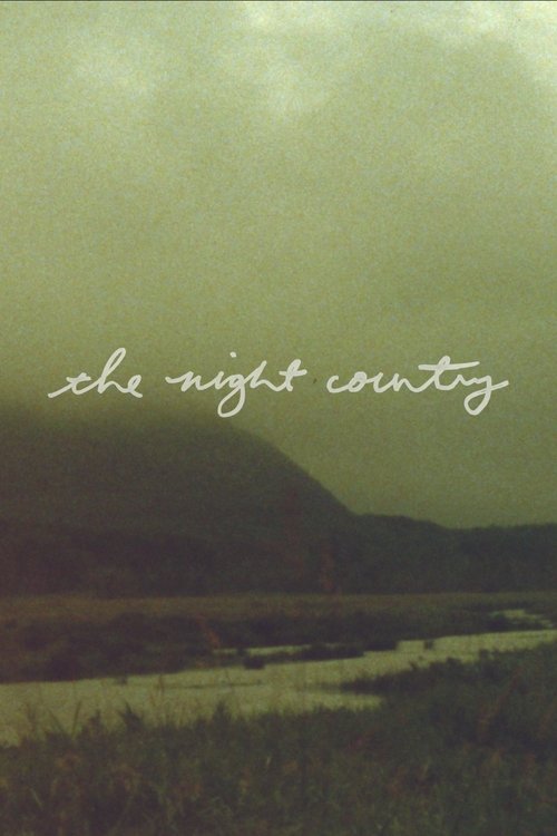 Poster image du film The Night Country The Night Country