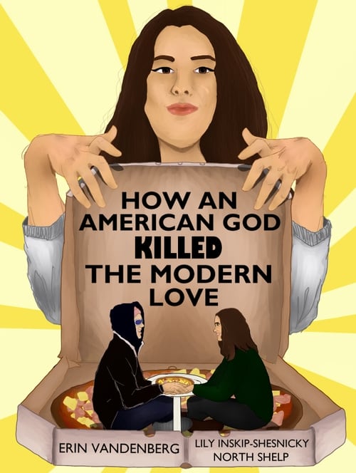 How An American God Killed the Modern Love (2017)