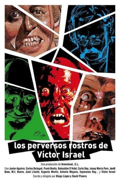 The Evil Faces of Víctor Israel (2010)