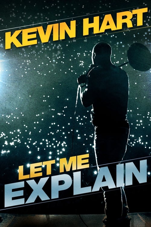 Kevin Hart: Let Me Explain poster