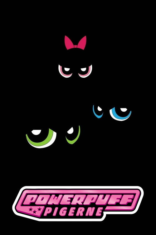 Powerpuff Pigerne