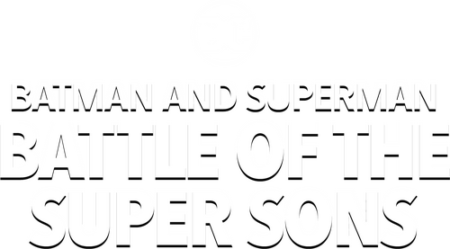 Batman and Superman: Battle of the Super Sons