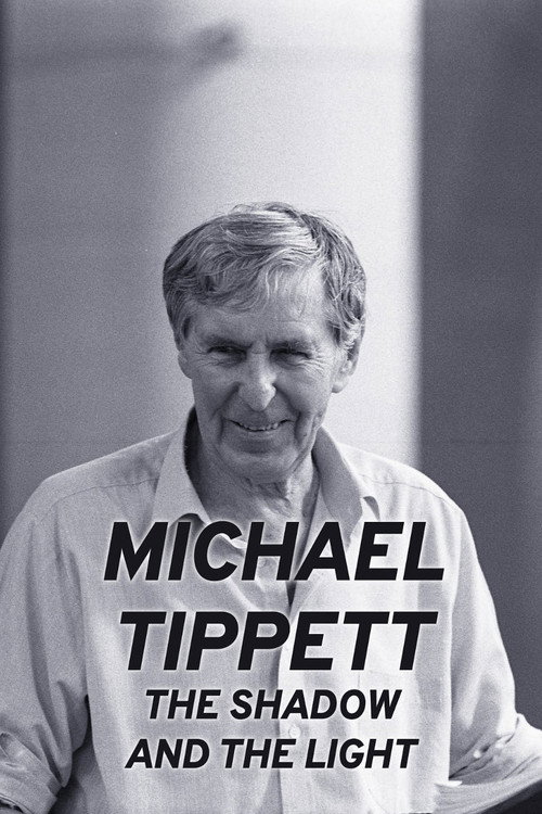 Michael Tippett: The Shadow and the Light