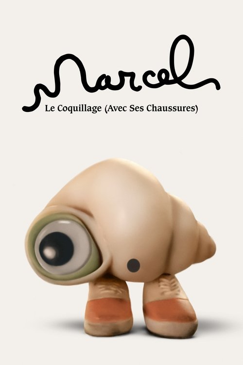 Poster image du film Marcel, le Coquillage (avec ses chaussures) Marcel, le Coquillage (avec ses chaussures)
