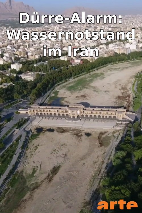 Dürre-Alarm: Wassernotstand im Iran movie poster player