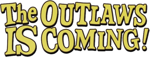 The Outlaws Is Coming