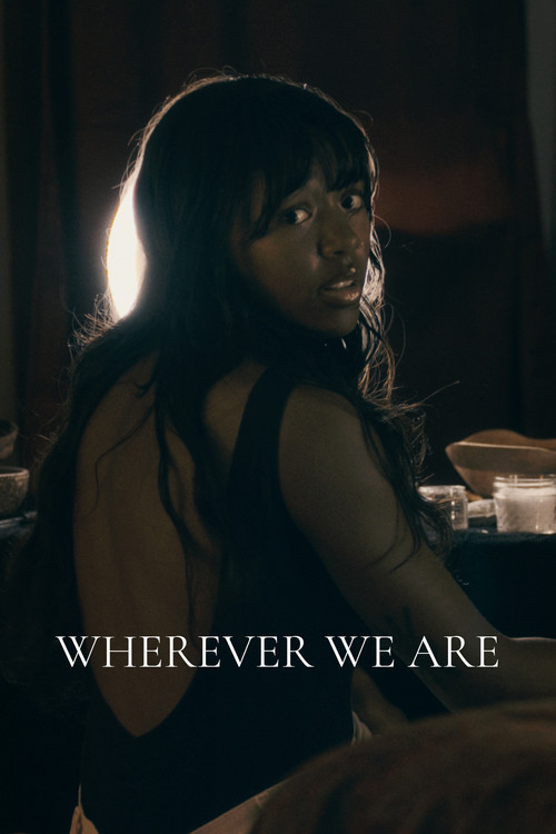 Wherever We Are