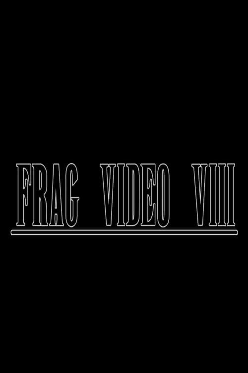 Clan 2 Frag Video VIII movie poster player
