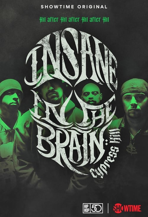 Where to stream Cypress Hill: Insane in the Brain