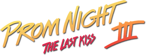 Prom Night III: The Last Kiss