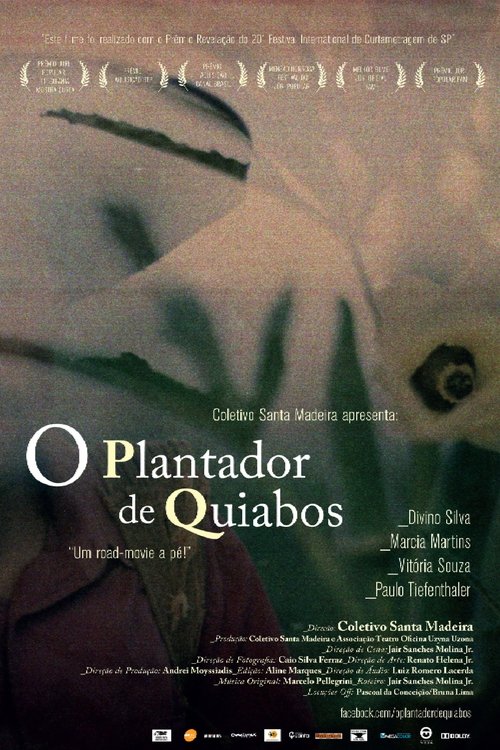 O Plantador de Quiabos (2010)