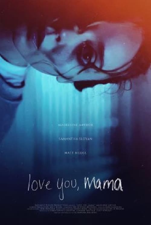 Love You, Mama (2022)