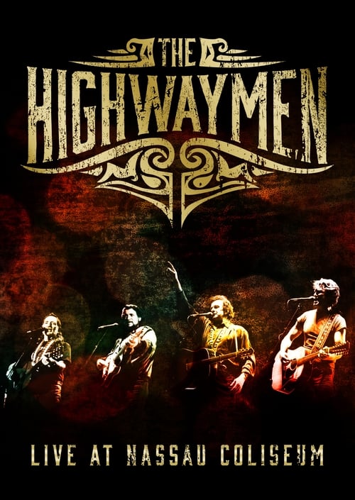 The Highwaymen - Live at Nassau Coliseum poster