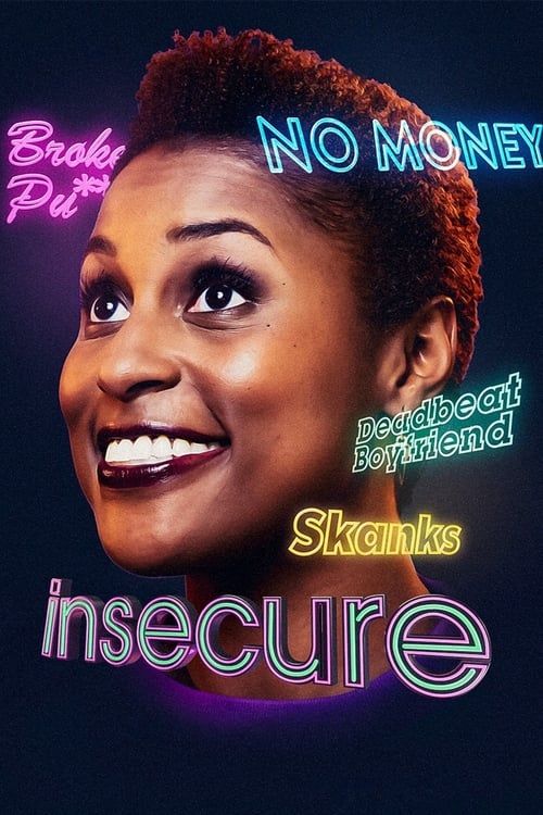 Insecure, S00 - (2017)