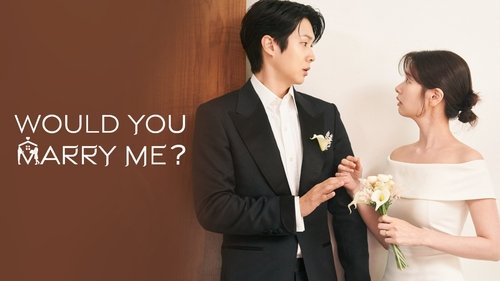Would You Marry Me?