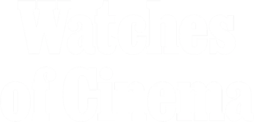 Watches of Cinema