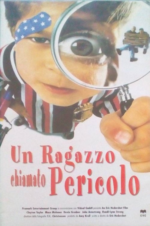 Un ragazzo chiamato pericolo
