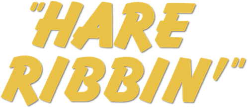 Hare Ribbin'