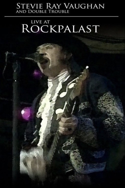 Stevie Ray Vaughan - Live at Rockpalast 1984