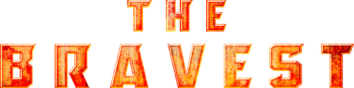 The Bravest