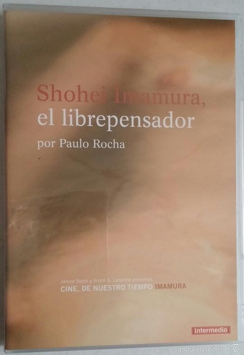 Ver pelicula Cinéma, de notre temps: Shohei Imamura - Le libre penseur Online