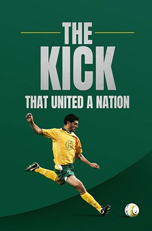 The Kick That United A Nation poster