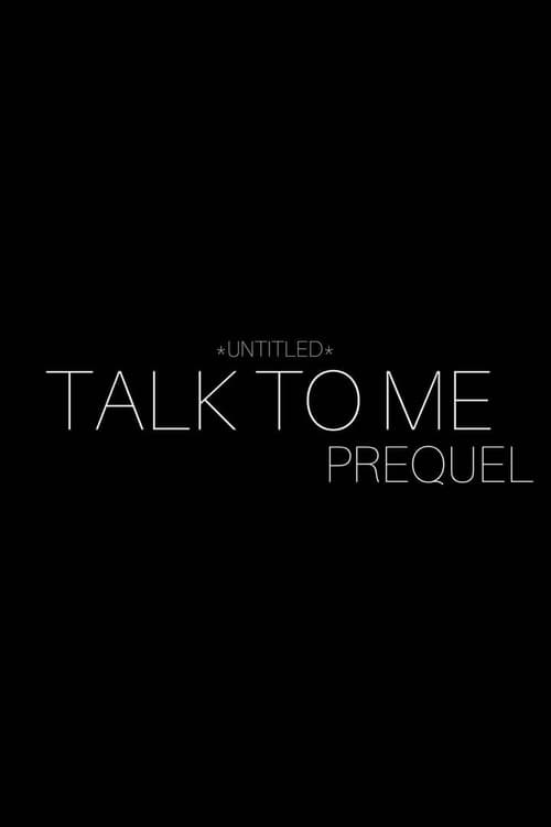 Untitled Talk to Me Prequel (2024) poster