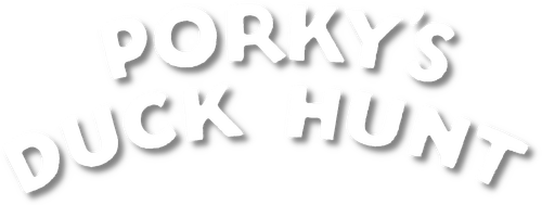 Porky's Duck Hunt