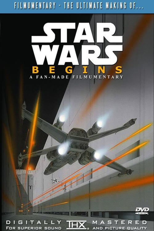 Star Wars Begins: A Filmumentary (2011)