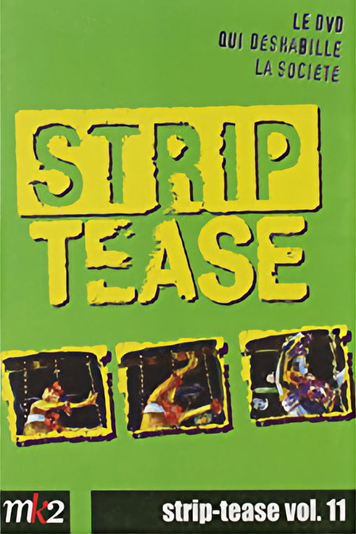 Strip-Tease Intégrale (vol. 11)