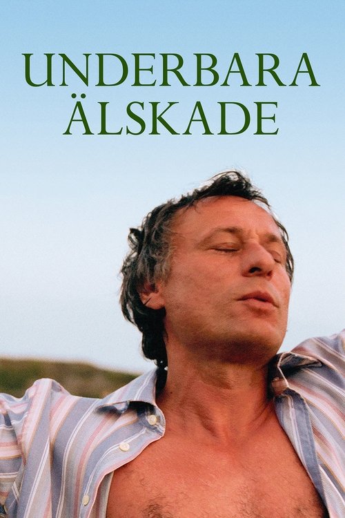 Underbara älskade (2006)