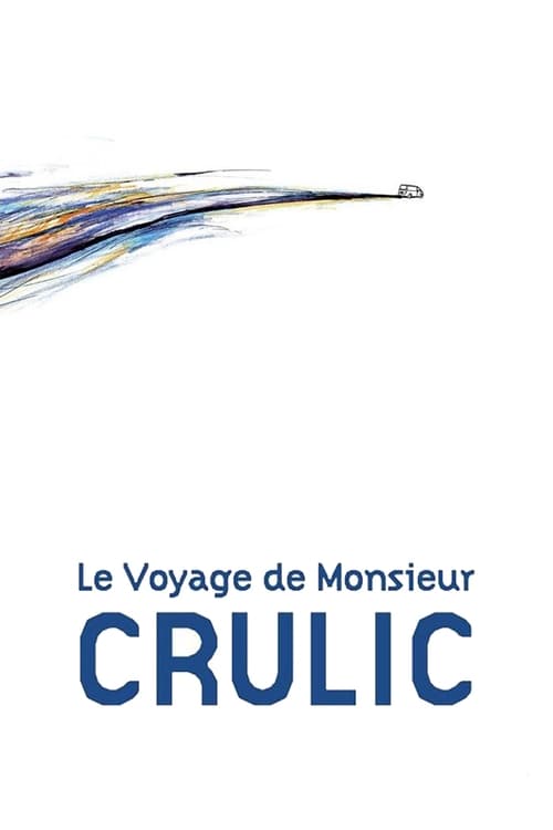 Le voyage de Monsieur Crulic (2011)