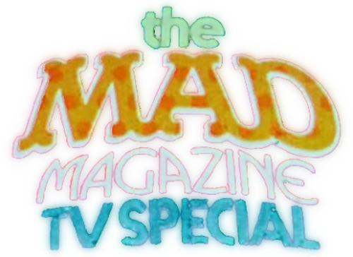 The Mad Magazine TV Special