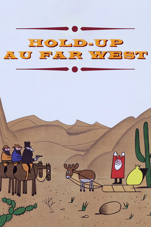 Hold-up au Far West