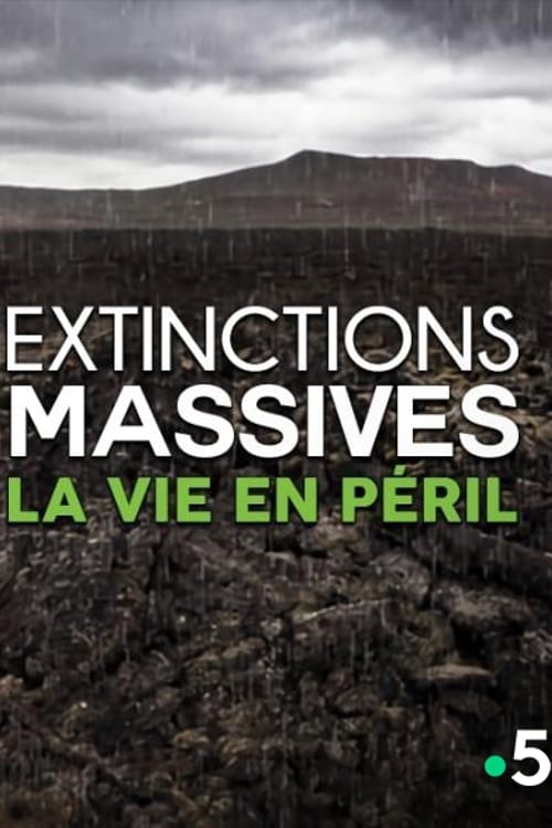 Extinctions massives, la vie en péril 2014
