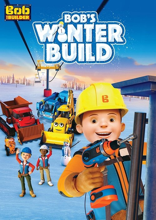 Bob the Builder: Bob's Winter Build (2016)