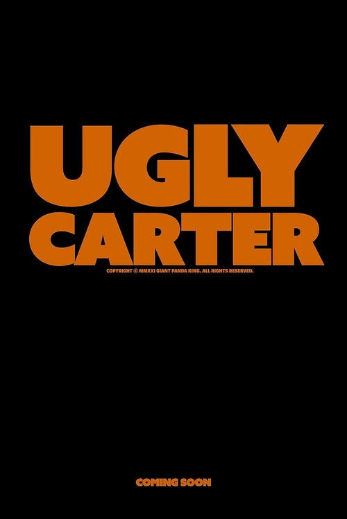 Affiche du film Ugly Carter