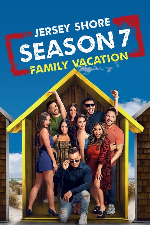 Where to stream Jersey Shore: Family Vacation Season 7