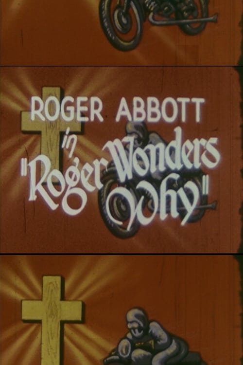 Roger Wonders Why (1965)