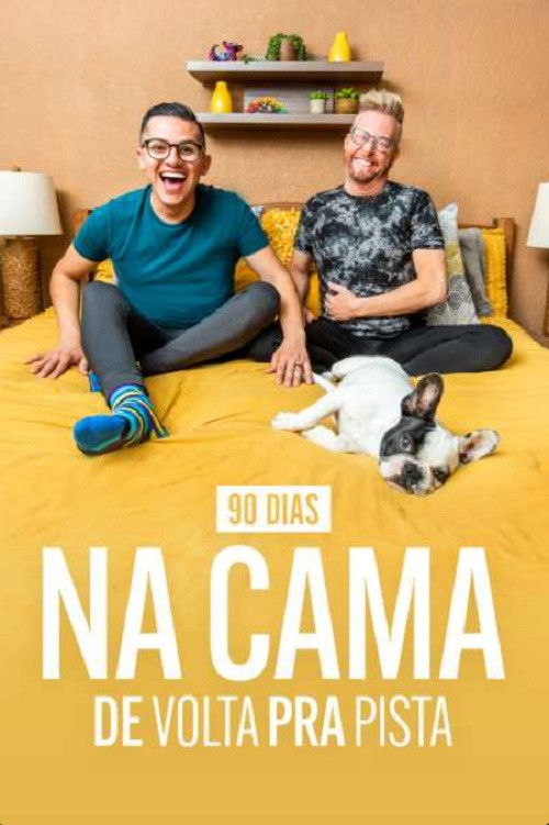 90 Dias na Cama: De Volta Pra Pista (2022) poster
