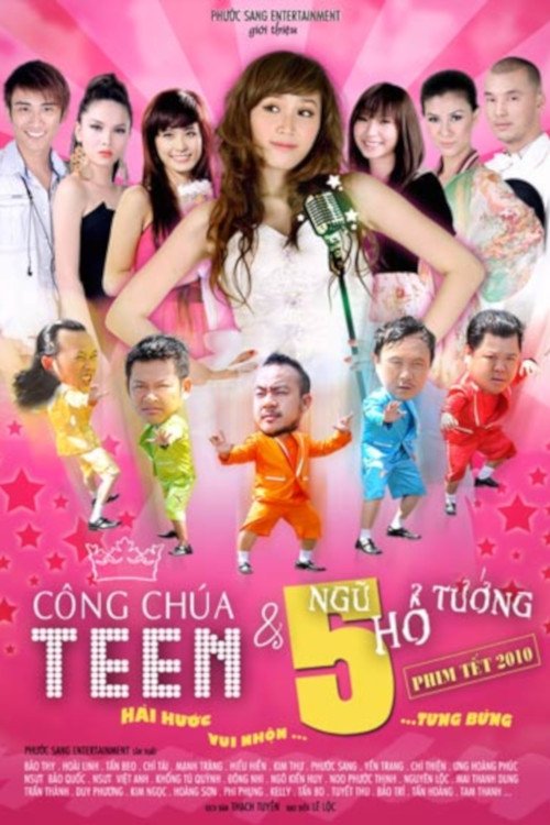 Công Chúa Teen Và Ngũ Hổ Tướng movie poster player