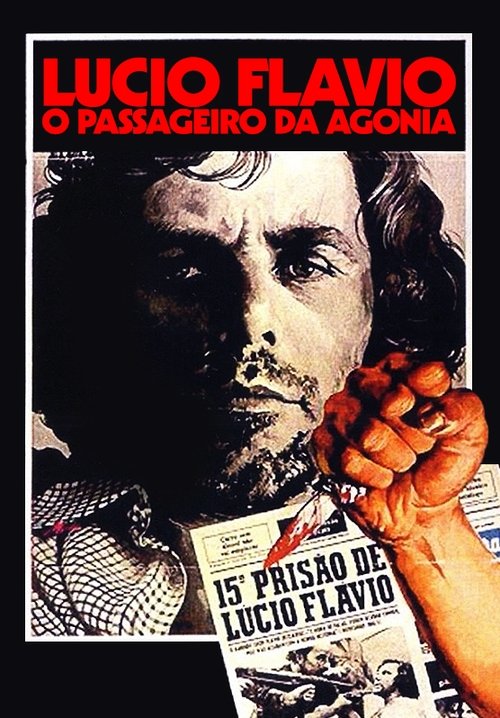 Lúcio Flávio, o Passageiro da Agonia 1977